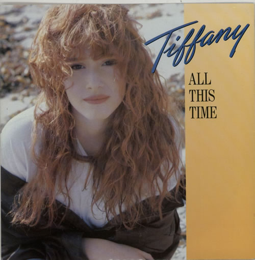 Tiffany All This Time UK 7